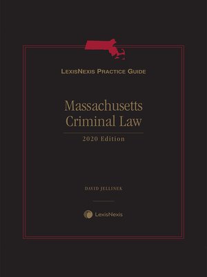cover image of LexisNexis Practice Guide: Massachusetts Criminal Law